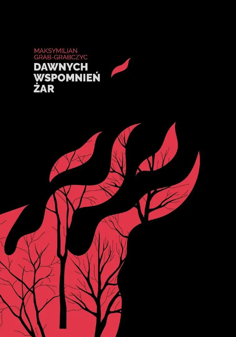 Książka - Dawnych wspomnień żar
