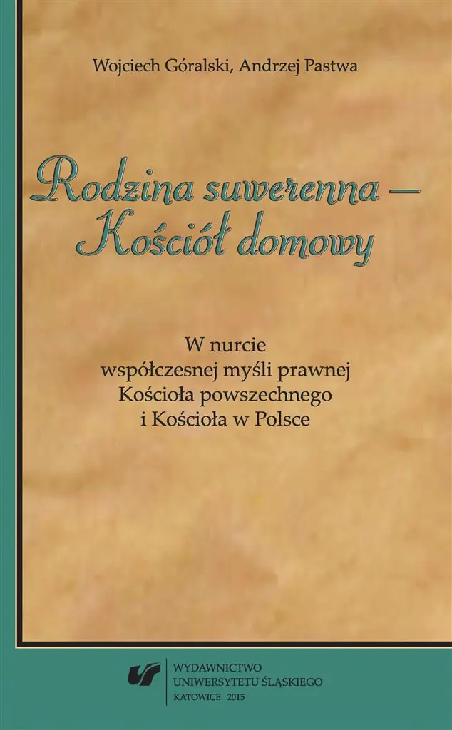 Książka - Rodzina suwerenna Kościół domowy