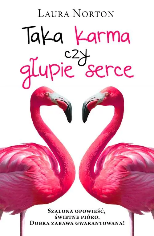 Książka - Taka karma czy głupie serce