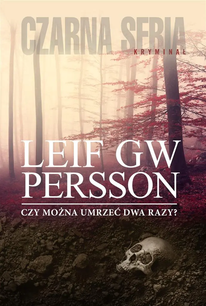 Książka - Czy można umrzeć dwa razy? Evert Backstrom. Tom 4