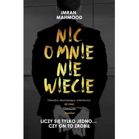 Nic o mnie nie wiecie