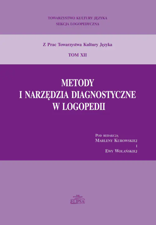 Książka - Metody i narzędzia diagnostyczne w logopedii