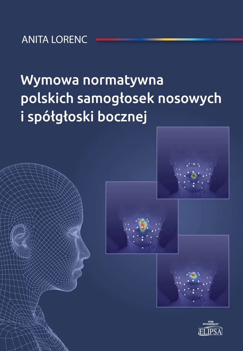 Książka - Wymowa normatywna polskich samogłosek nosowych i spółgłoski bocznej