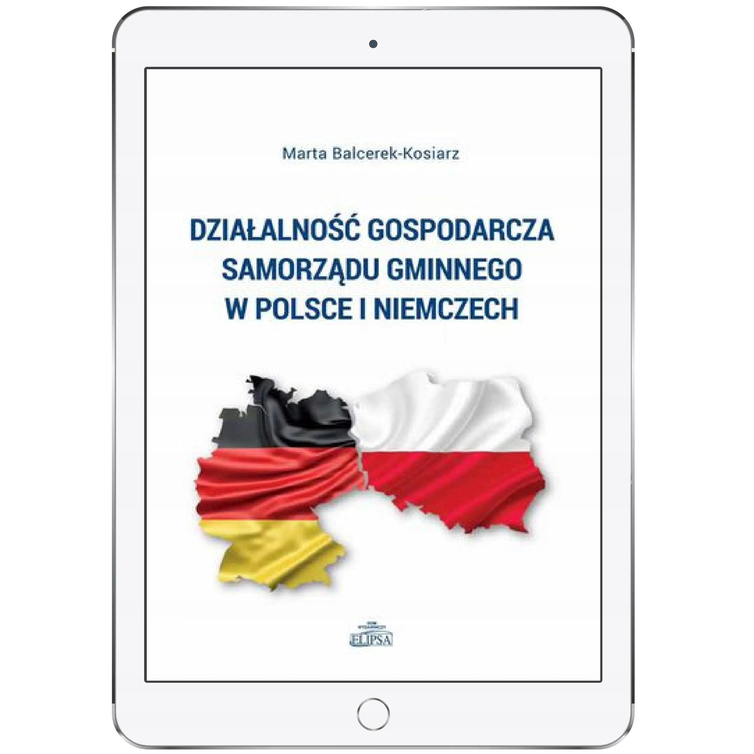 Książka - Działalność gospodarcza samorządu gminnego w Polsce i Niemczech