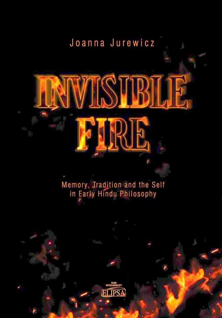 Książka - Invisible Fire. Memory, Tradition and the Self