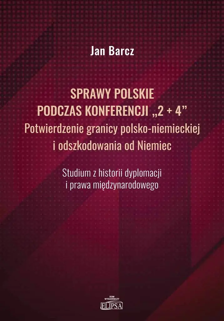 Książka - Sprawy polskie podczas konferencji  2+4
