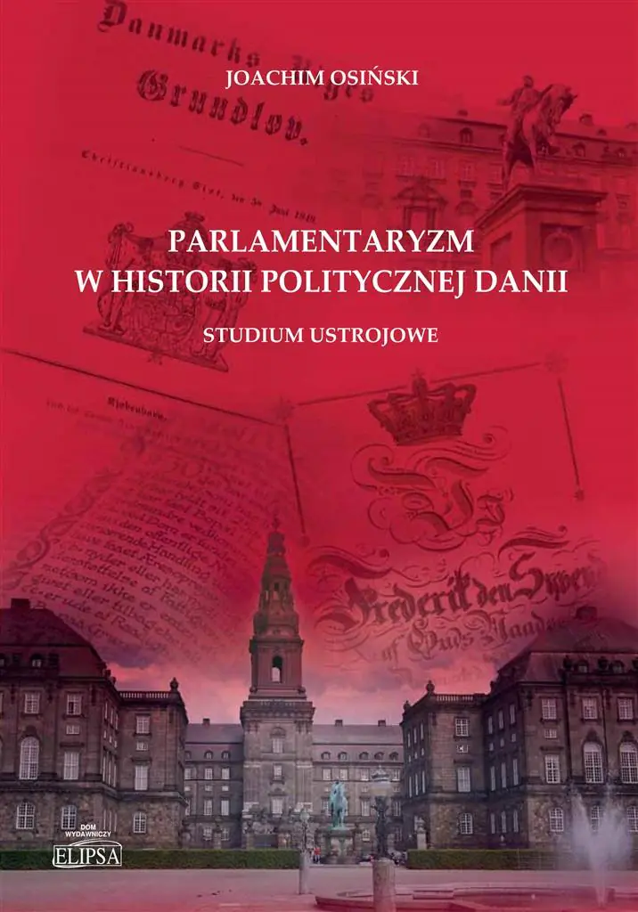 Książka - Parlamentaryzm w historii politycznej Danii