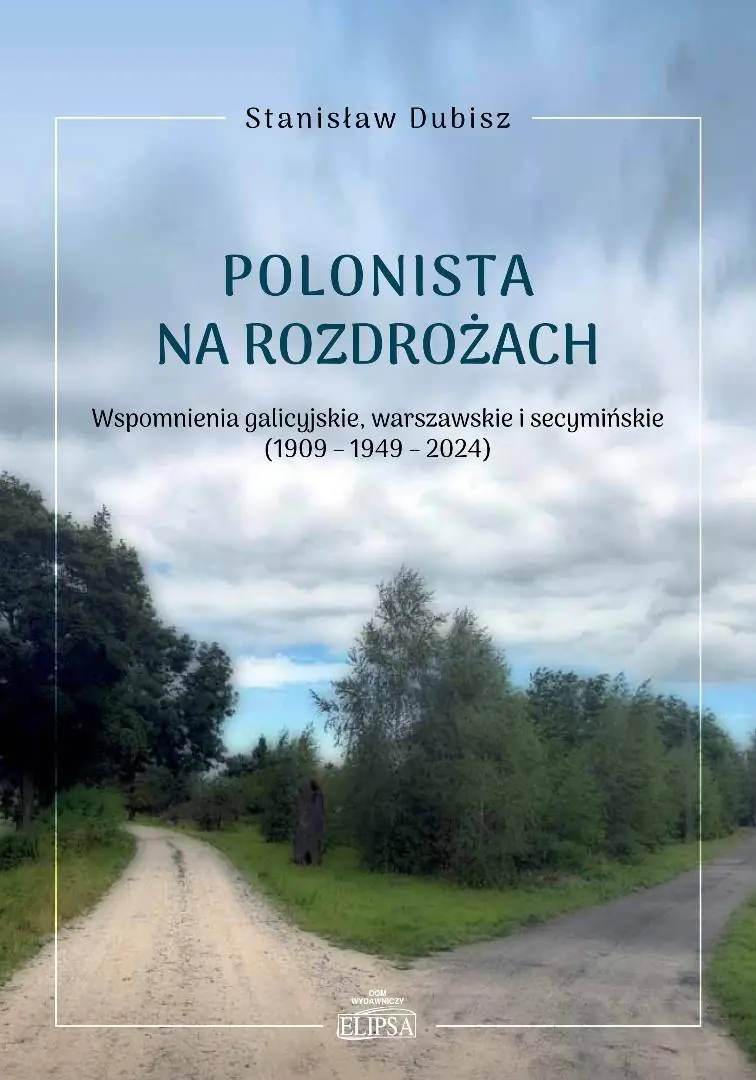 Książka - Polonista na rozdrożach. Wspomnienia galicyjskie