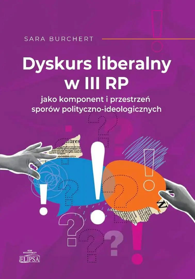 Książka - Dyskurs liberalny w III RP jako komponent..
