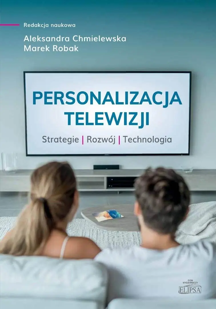 Książka - Personalizacja telewizji. Strategie - rozwój...
