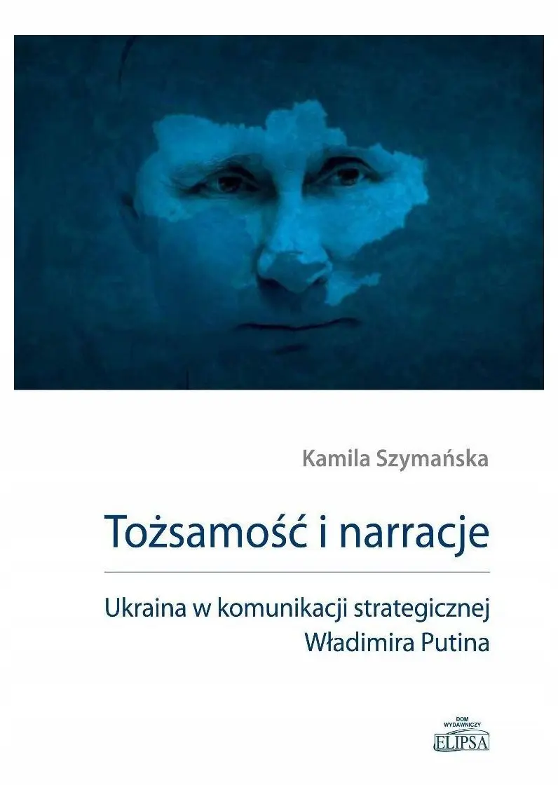 Książka - Tożsamość i narracje. Ukraina w komunikacji...
