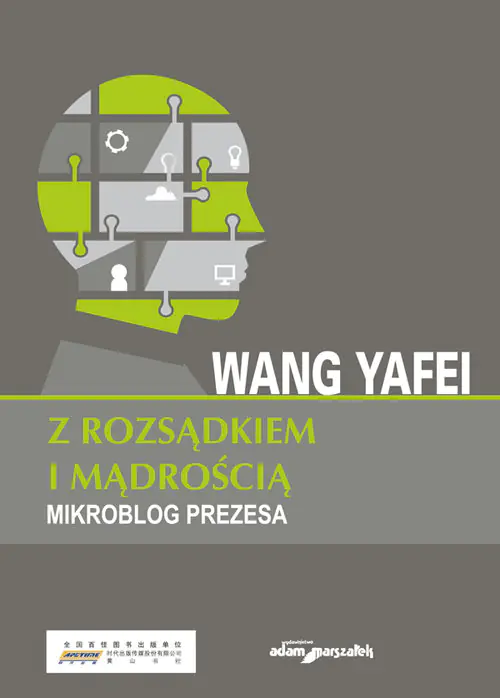 Książka - Z rozsądkiem i mądrością - Wang Yafei