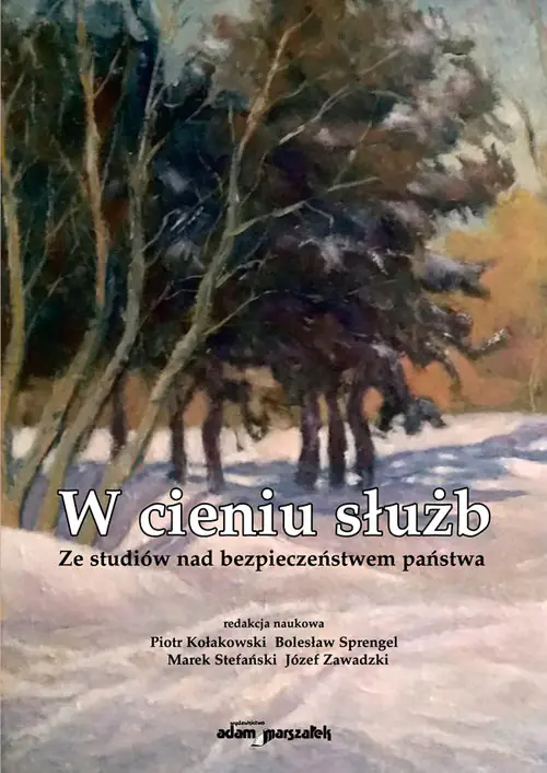 Książka - W cieniu służb - Kołakowski Piotr, Sprengel Bolesław, Stefański Marek, Zawadzki Józef