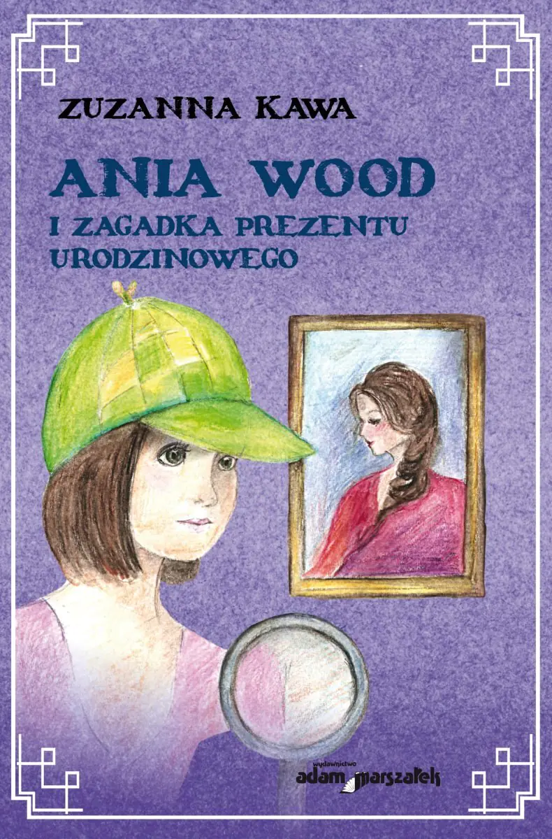 Książka - Ania Wood i zagadka prezentu urodzinowego