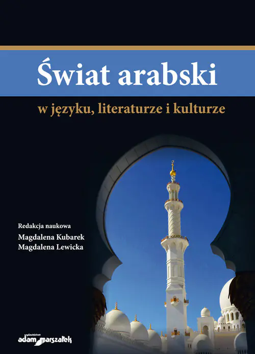 Książka - Świat arabski w języku, literaturze i kulturze