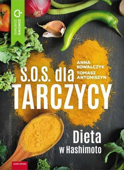 Książka - SOS dla tarczycy. Dieta w Hashimoto