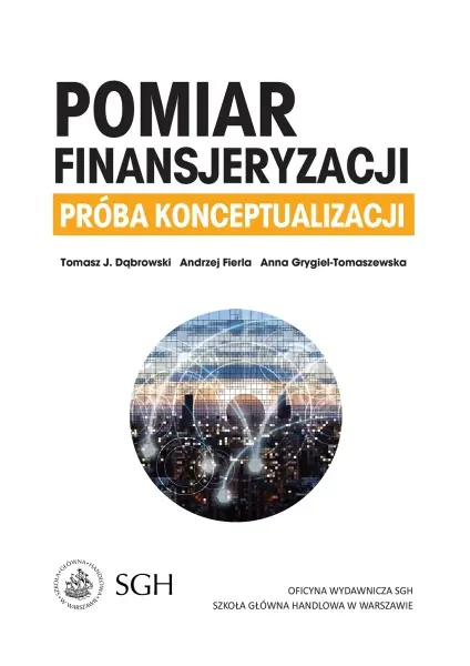 Książka - Pomiar finansjeryzacji. Próba konceptualizacji