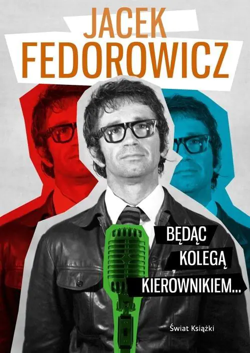 Książka - Będąc kolegą kierownikiem...