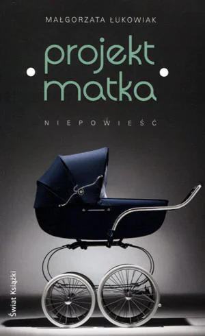 Książka - Projekt matka 