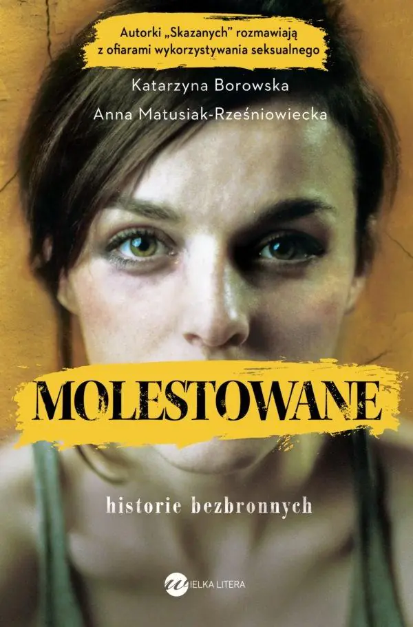 Molestowane. Historie bezbronnych