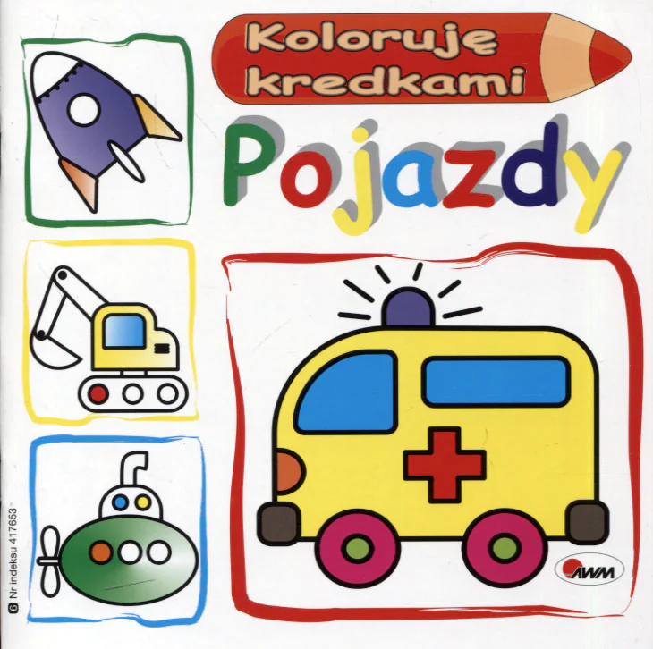 Książka - Koloruję kredkami. Pojazdy