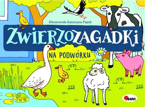 Książka - Zwierzozagadki. Na podwórku