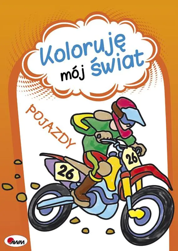 Książka - Pojazdy. Koloruję mój świat