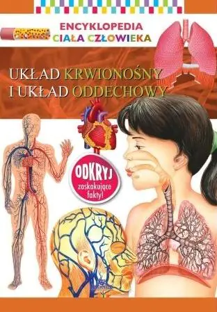 Książka - Encyklopedia ciała człowieka. Układ krwionośny