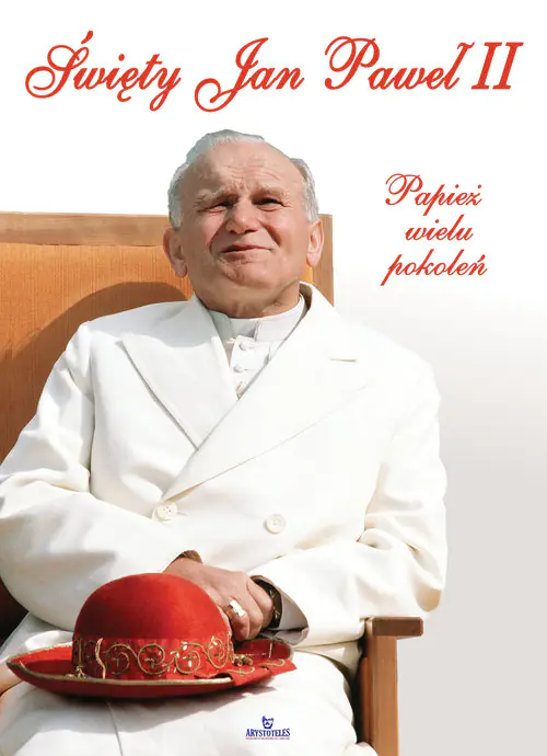 Książka - Święty Jan Paweł II papież wielu pokoleń