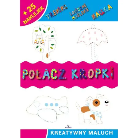 Książka - Połącz kropki. Kreatywny maluch