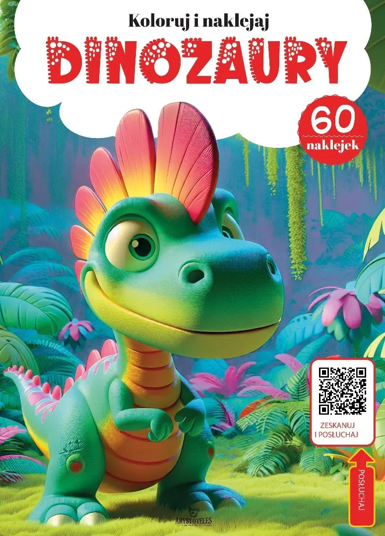Książka - Dinozaury. Koloruj Naklejaj