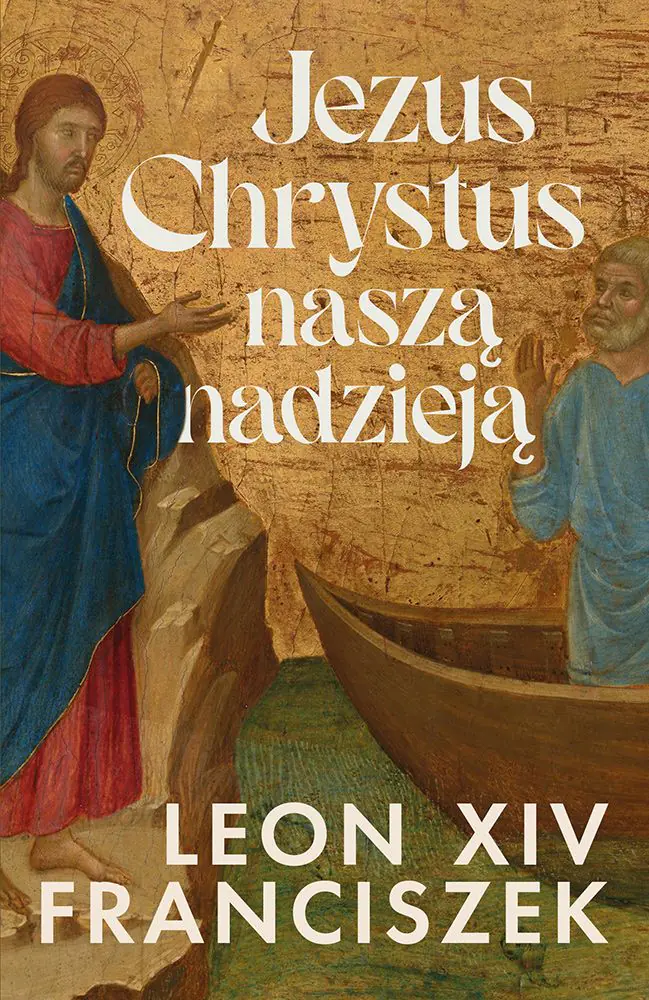 Książka - Jezus Chrystus naszą nadzieją