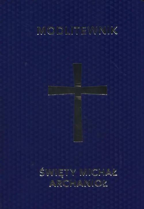 Książka - Modlitewnik. Święty Archanioł Michał
