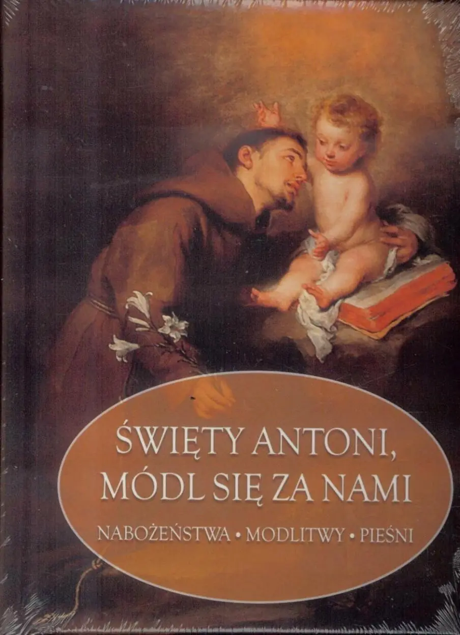 Książka - Święty Antoni, módl się za nami