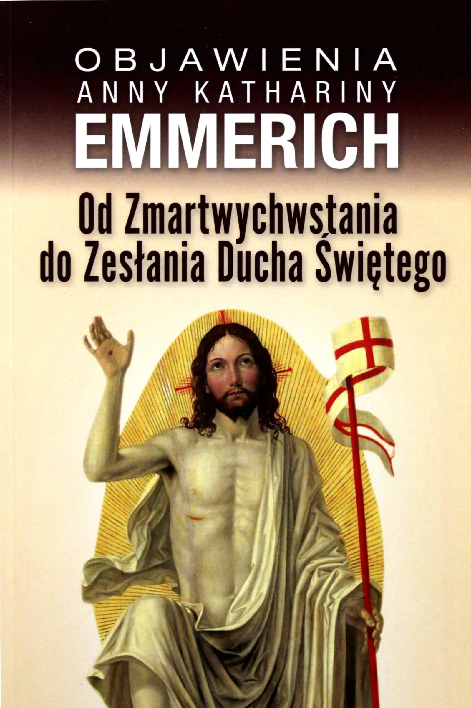 Książka - Od Zmartwychwstania do Zesłania Ducha Świętego