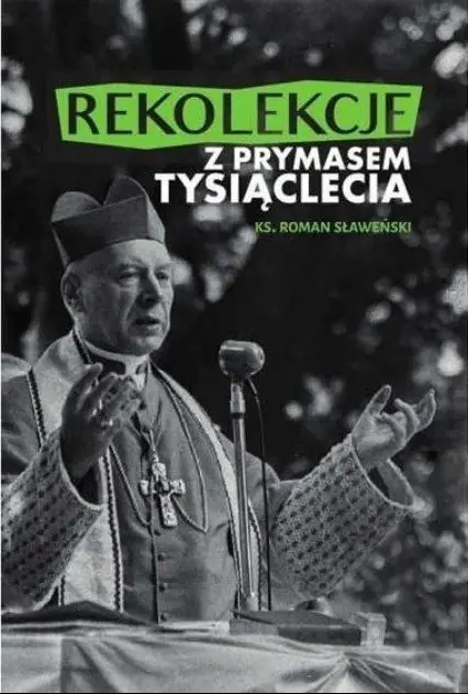 Książka - Rekolekcje z Prymasem Tysiąclecia