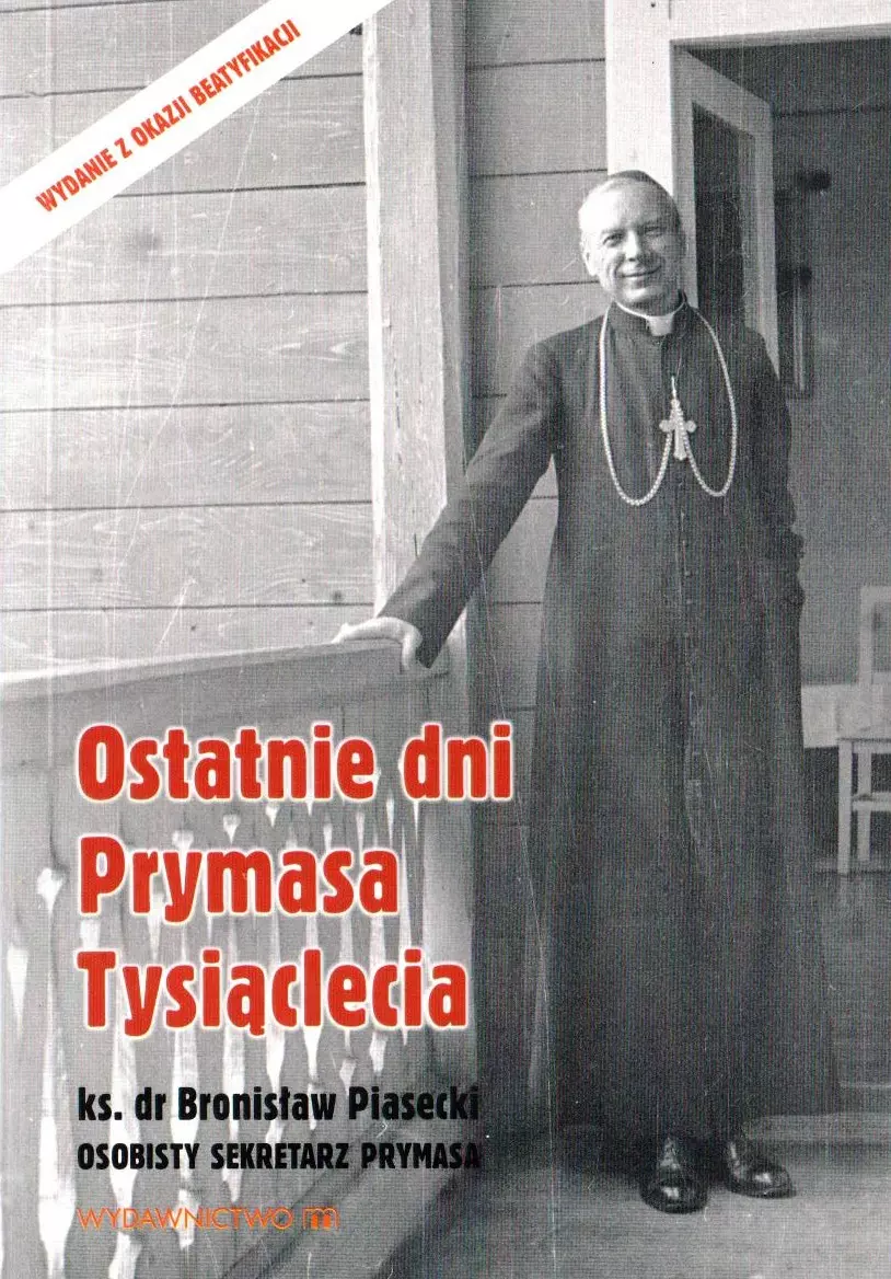 Książka - Ostatnie dni Prymasa Tysiąclecia