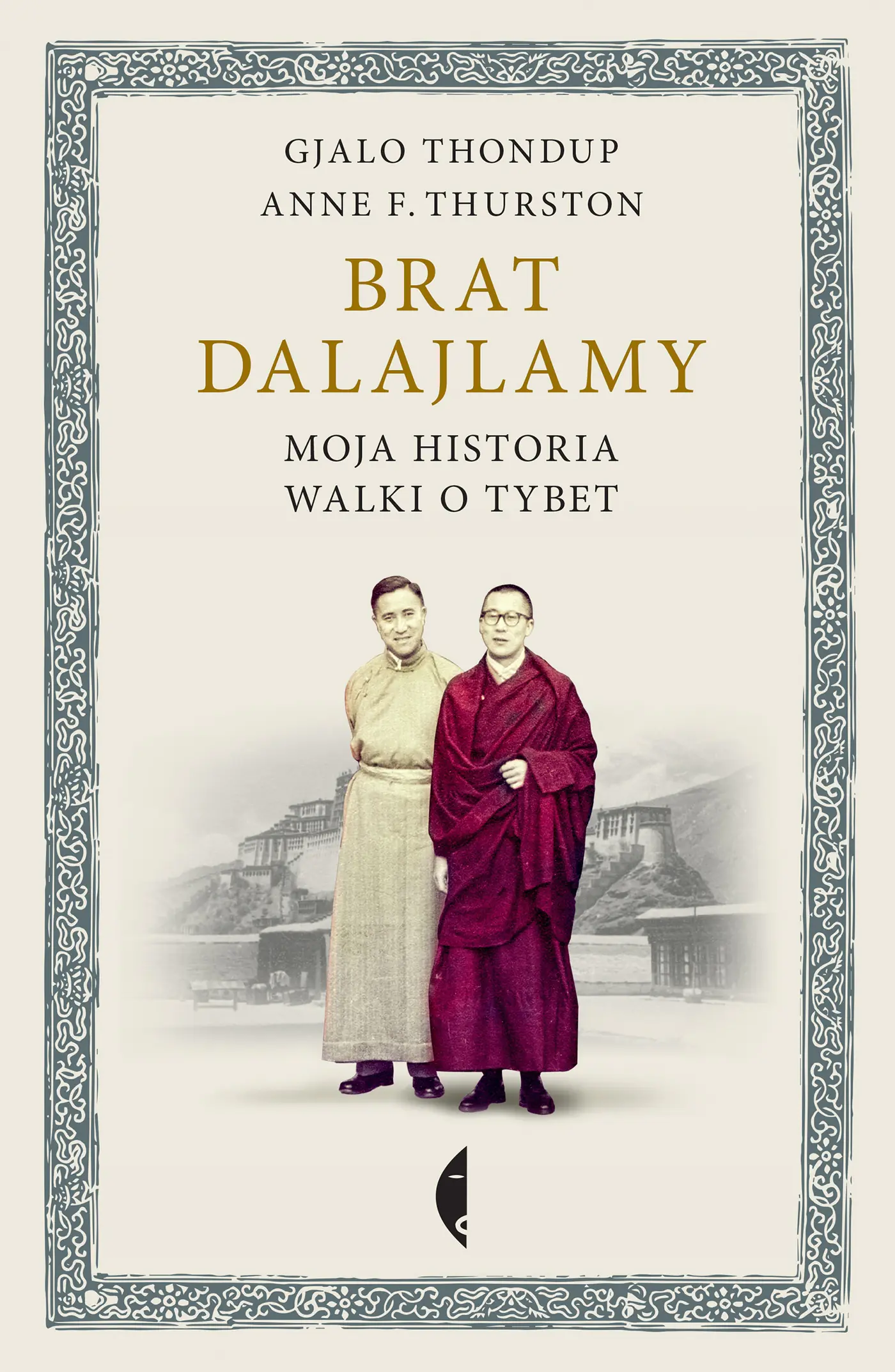 Książka - Brat Dalajlamy. Moja historia walki o Tybet
