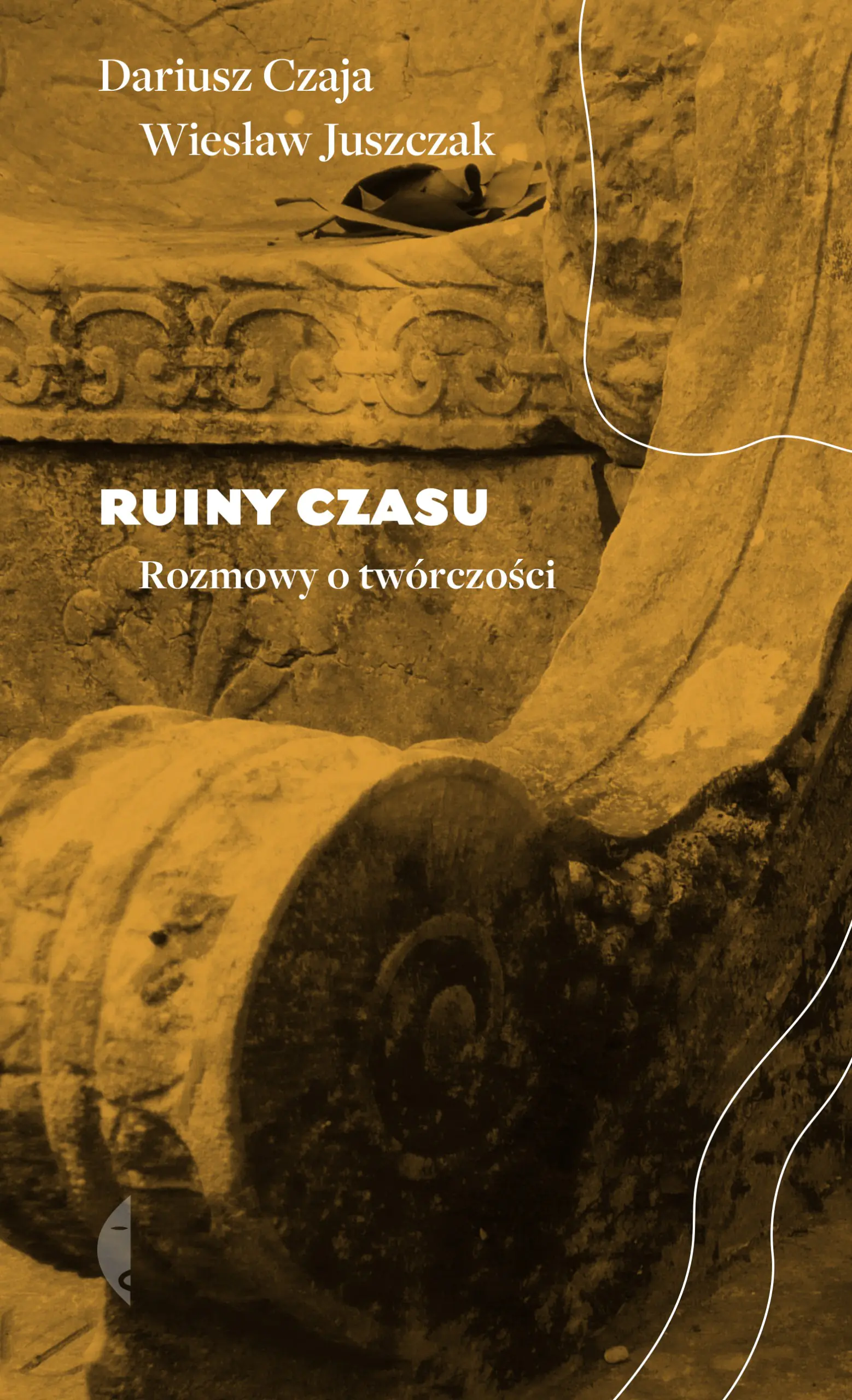 Książka - Ruiny czasu. Rozmowy o twórczości