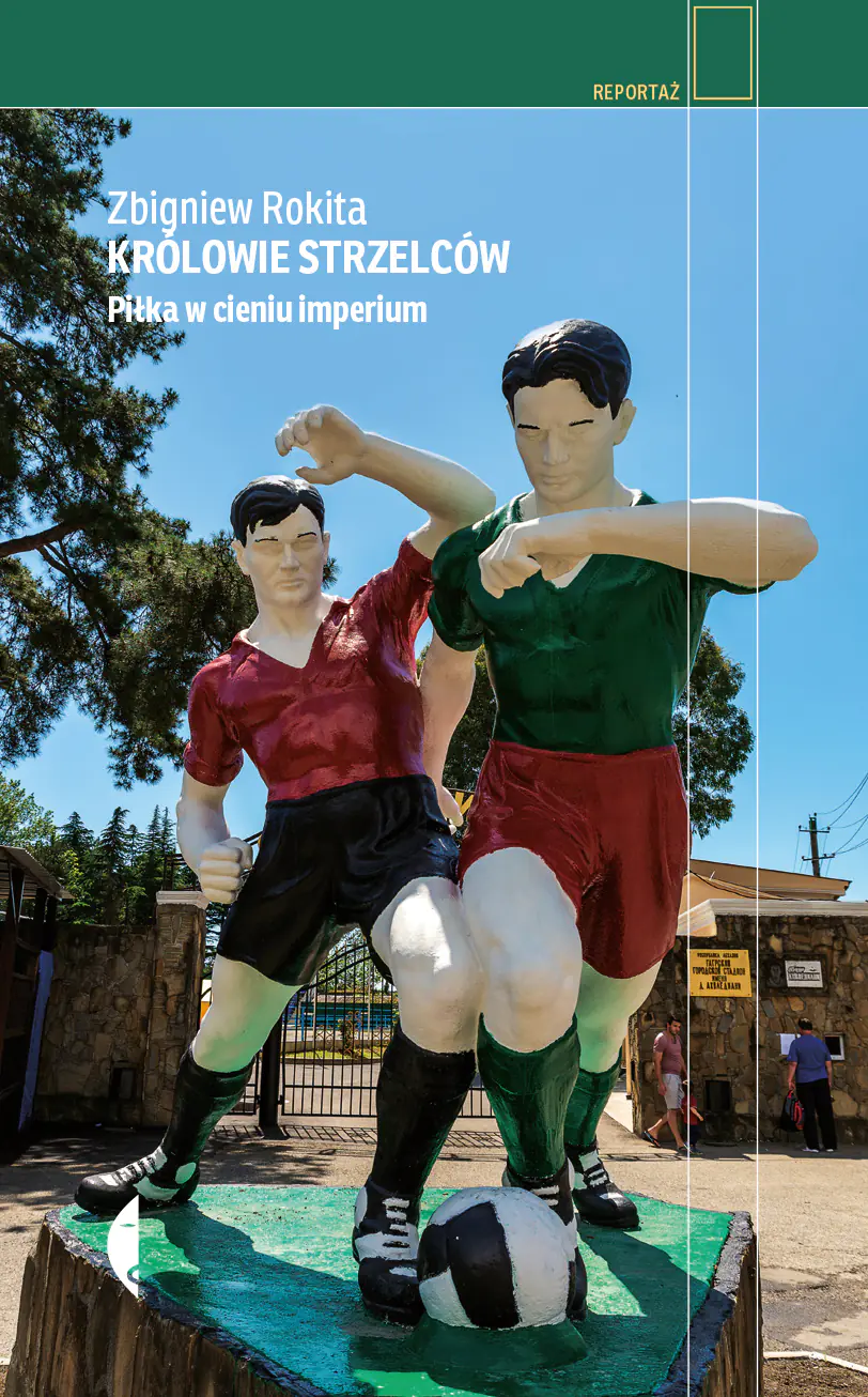 Książka - Królowie strzelców. Piłka w cieniu imperium