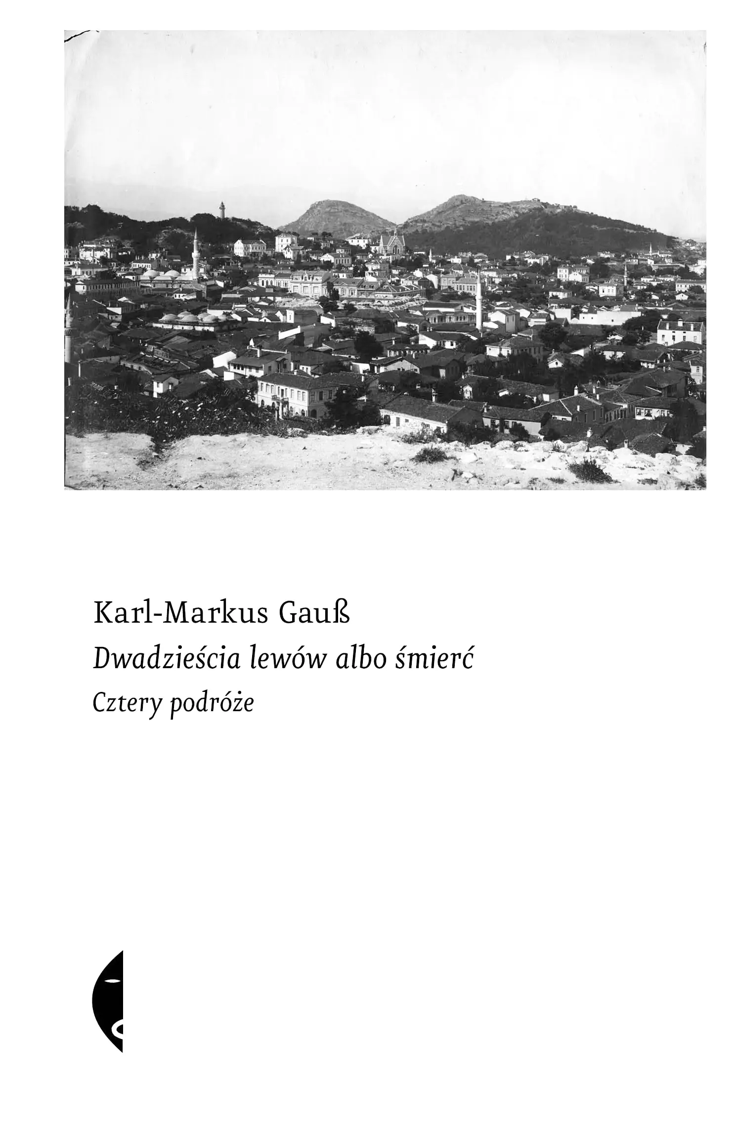 Książka - 20 lewów albo śmierć. Cztery podróże