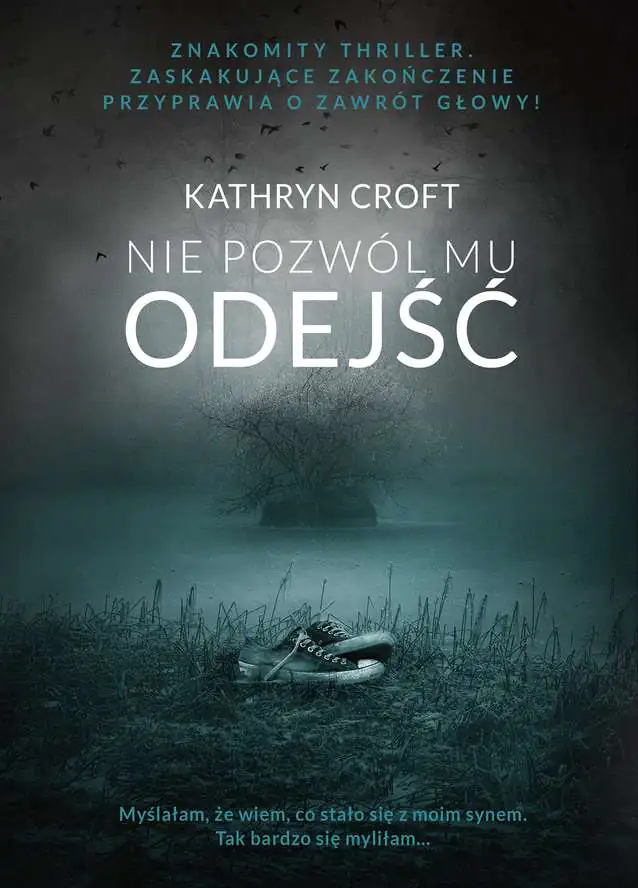 Książka - Nie pozwól mu odejść