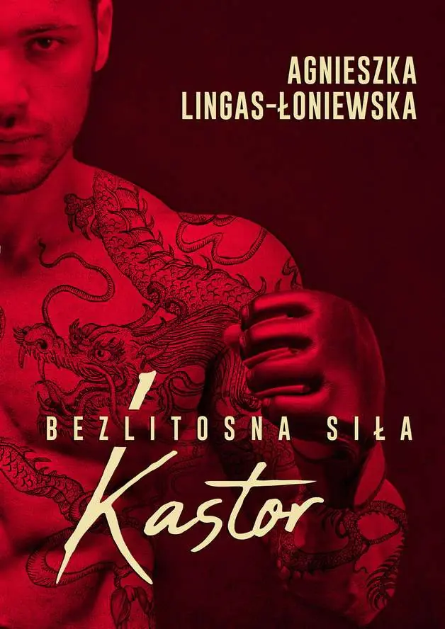 Książka - Kastor. Bezlitosna siła. Tom 1