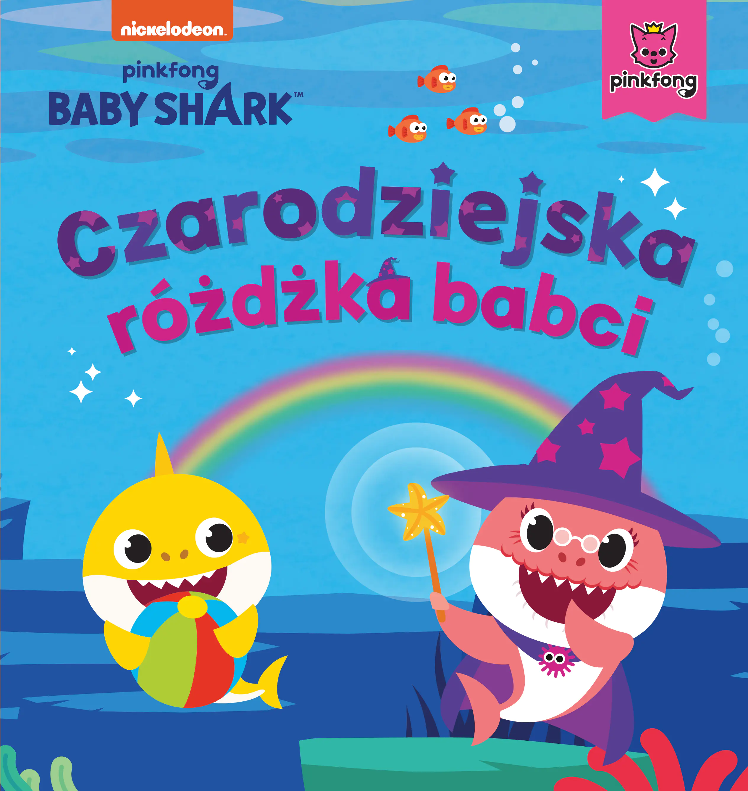 Książka - Baby Shark. Czarodziejska różdżka babci