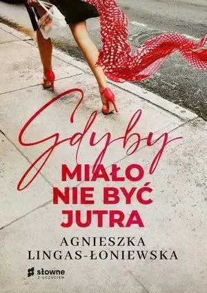 Gdyby miało nie być jutra