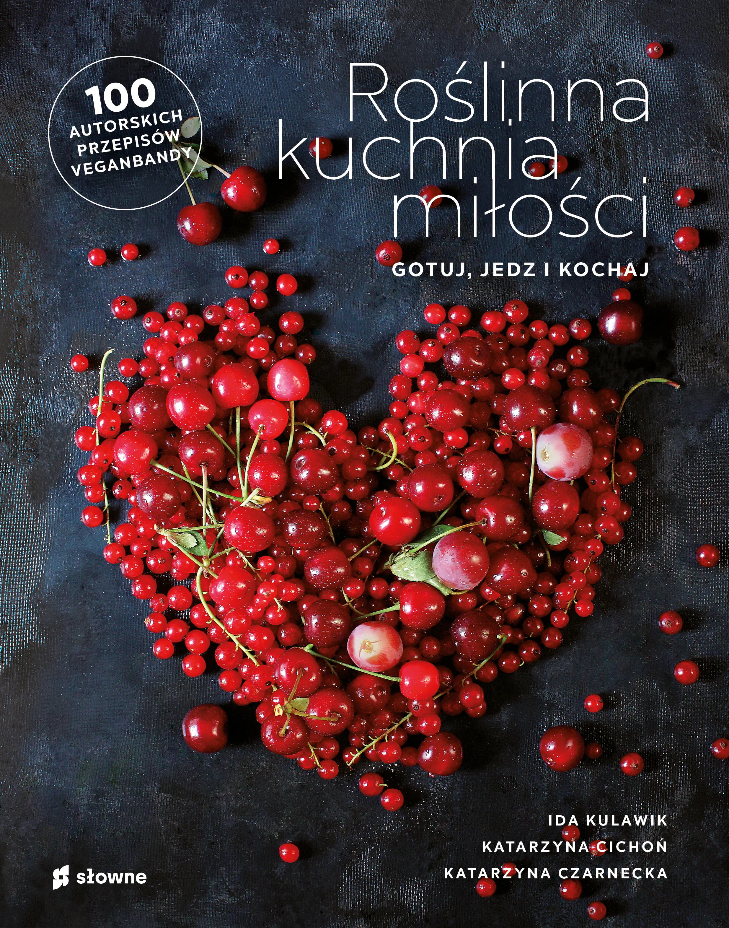 Książka - Roślinna kuchnia miłości. Gotuj, jedz, kochaj