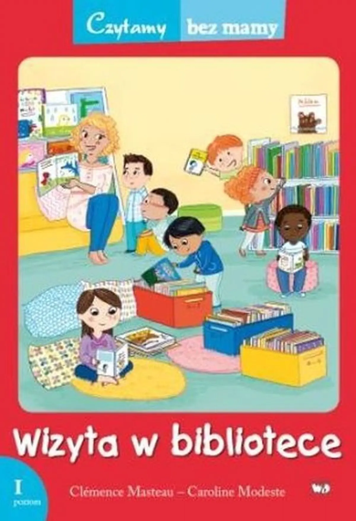 Książka - Czytamy bez mamy. Wizyta w bibliotece. Poziom 1