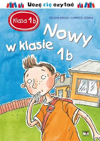 Książka - Klasa 1b. Nowy w klasie 1b