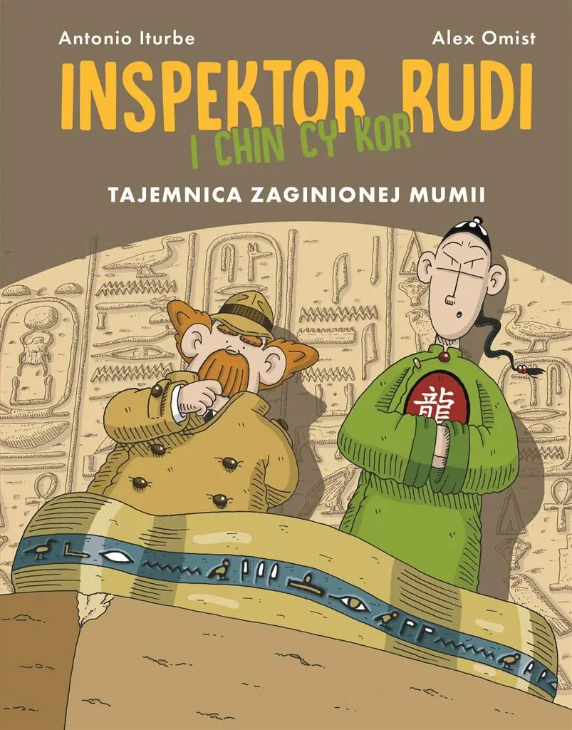 Książka - Inspektor Rudi i Chin Cy Kor. Tajemnica zaginionej mumii