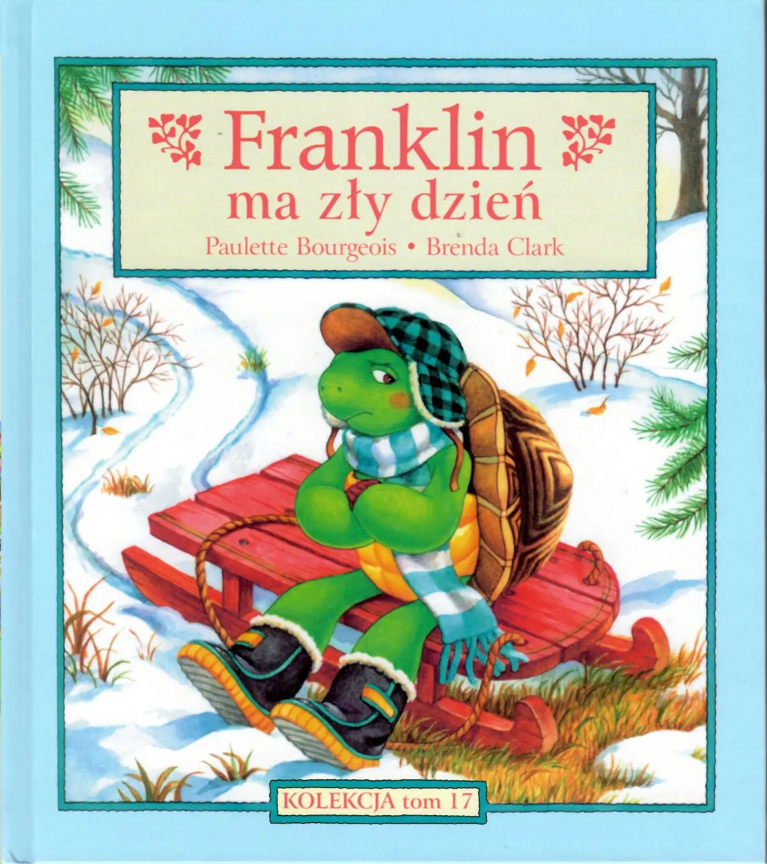 Książka - Franklin ma zły dzień T.17